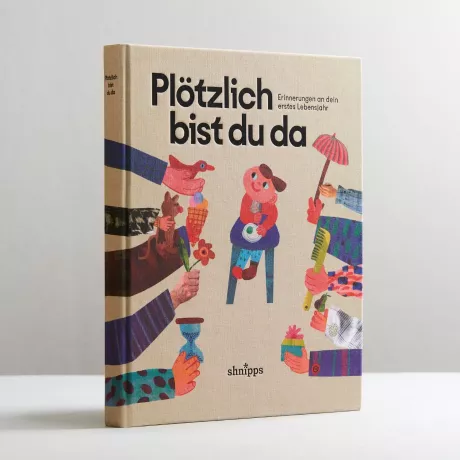 Plötzlich bist du da. Journal für das erste Babyjahr. Von Shnipps. | selekkt.com