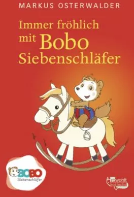 Immer fröhlich mit Bobo Siebenschläfer, Osterwalder, Markus | myToys