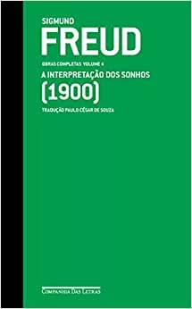 Freud (1900) - Obras completas volume 4: A interpretação dos sonhos | Amazon.com.br