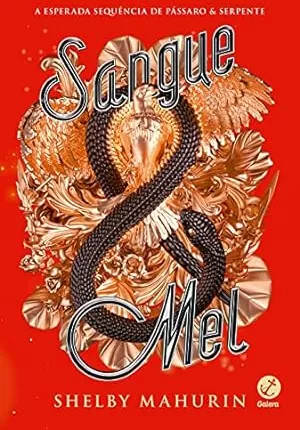 Sangue & mel (Vol. 2 Pássaro & serpente) | Amazon.com.br