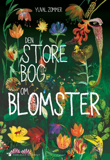 Den store bog om blomster af Yuval Zommer