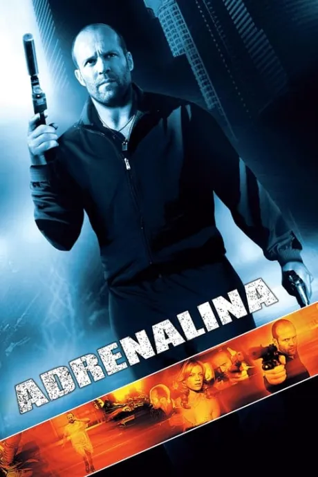 Adrenalina (2006) — The Movie Database (TMDB)