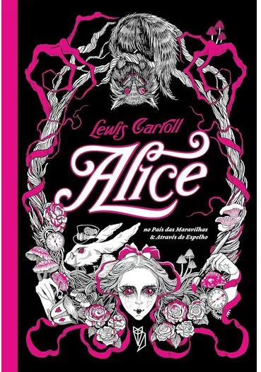 Alice No País Das Maravilhas E Através Do Espelho - Edição Pesadelo - Livrarias Curitiba