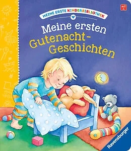 Meine erste Kinderbibliothek - Meine ersten Gutenacht-Geschichten von Rosemarie Künzler-Behncke: Buch kaufen | Ex Libris
