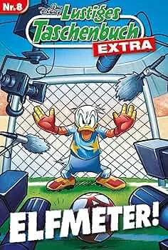 Lustiges Taschenbuch Extra - Fußball 08: Elfmeter! : Disney, Walt: Amazon.de: Bücher