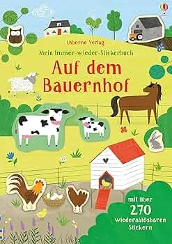 Mein Immer-wieder-Stickerbuch: Auf dem Bauernhof: Mit über 270 wiederablösbaren Stickern (Meine Immer-wieder-Stickerbücher) : Greenwell, Jessica, Boyles, Louisa: Amazon.de: Books