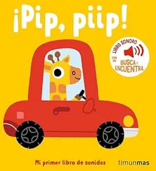 ¡Pip, piip! Mi primer libro de sonidos (Libros con sonido) : Billet, Marion: Amazon.es: Livros