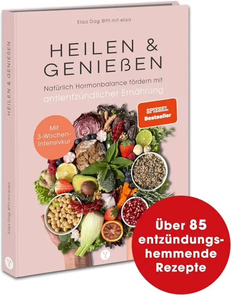 Heilen & Genießen: Natürlich Hormonbalance fördern mit antientzündlicher Ernährung. Vegan, proteinreich, ballaststoffreich, nährstoffreich und glutenfrei Kochen & Backen. Mit 3-Wochen-Intensivkur : Dag, Elisa: Amazon.de: Bücher