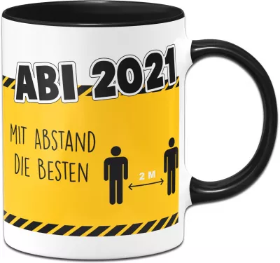 Tasse - Abi 2021 mit Abstand die Besten– Tassenbrennerei